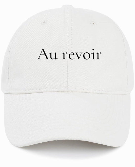 Au revoir                        (Goodbye)                          Cotton Baseball Cap