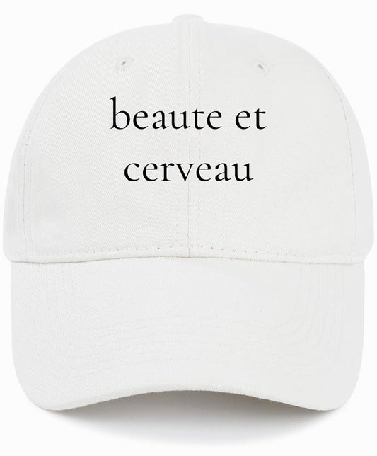 beaute et cerveau         (Beauty and Brains)                                    Cotton Baseball Cap