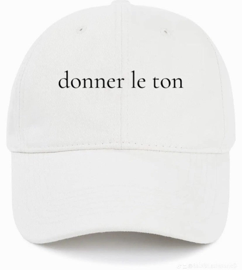 donner le ton                                (Set The Tone)                          Cotton Baseball Cap