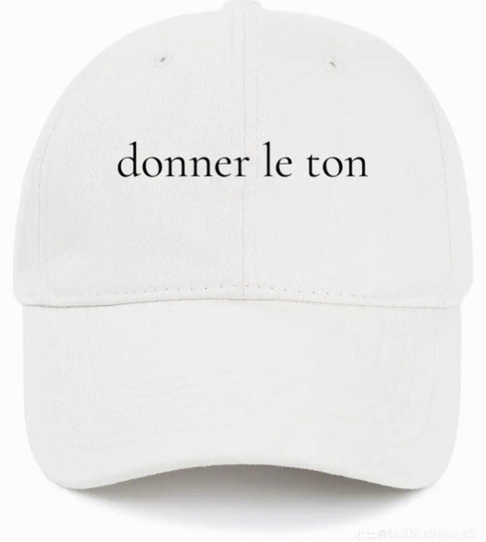 donner le ton                                (Set The Tone)                          Cotton Baseball Cap