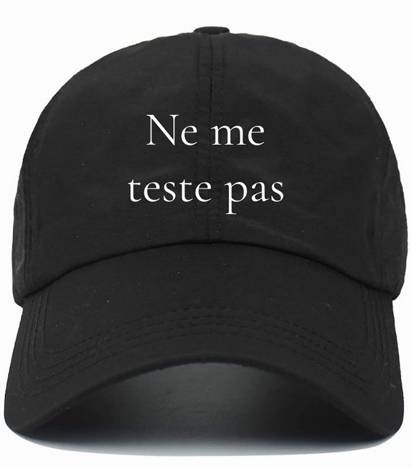 Ne me teste pas                     (Do Not Test Me)                                                Cotton Baseball Cap