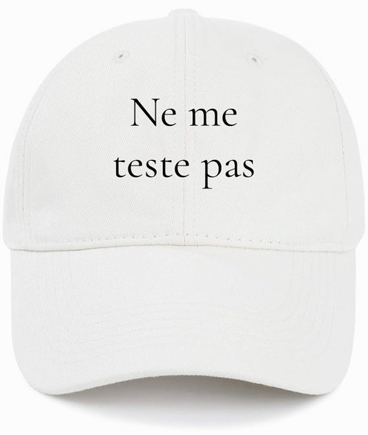 Ne me teste pas                                                (Do Not Test Me)                     Cotton Baseball Cap
